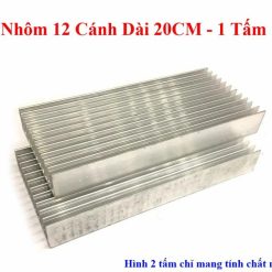 Nhôm Tản Nhiệt 12 Cánh Loại Dài 20CM Dày (1 Tấm)