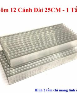 Nhôm Tản Nhiệt 12 Cánh Loại Dài 25CM Dày (1 Tấm)