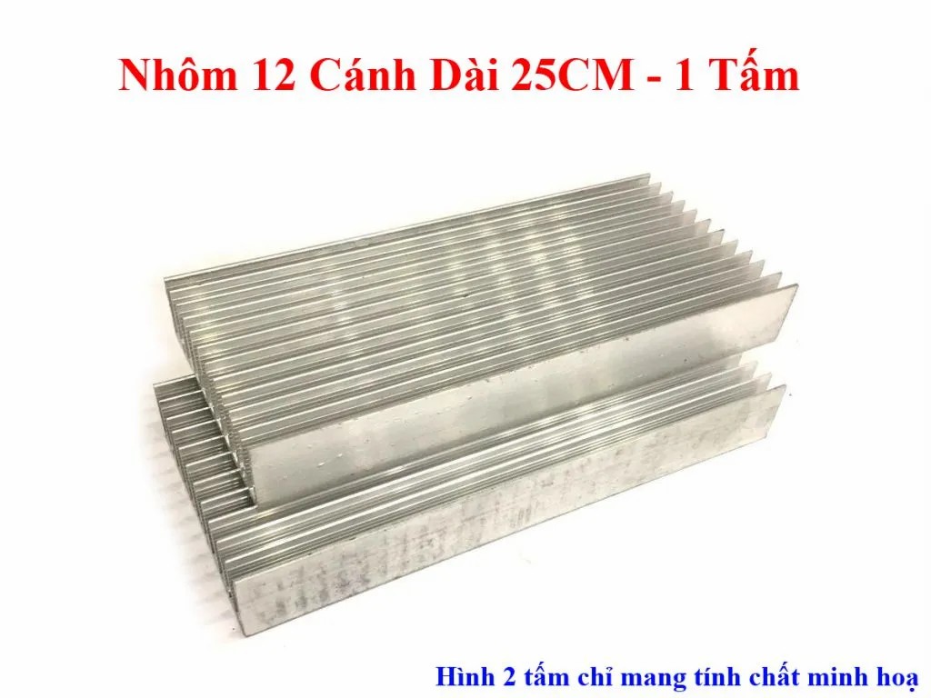 Nhôm Tản Nhiệt 12 Cánh Loại Dài 25CM Dày (1 Tấm)